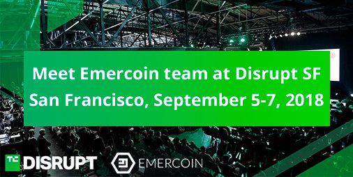 .<a href="/emercoin_press/">Emercoin</a> team is flying to San Francisco to visit <a href="/TechCrunch/">TechCrunch</a> that will take place on September 5-7, 2018. Let us know if you will also be there and want to have a nice chat with our team or discuss cooperation.

#Emercoin #EMC #TCDisrupt