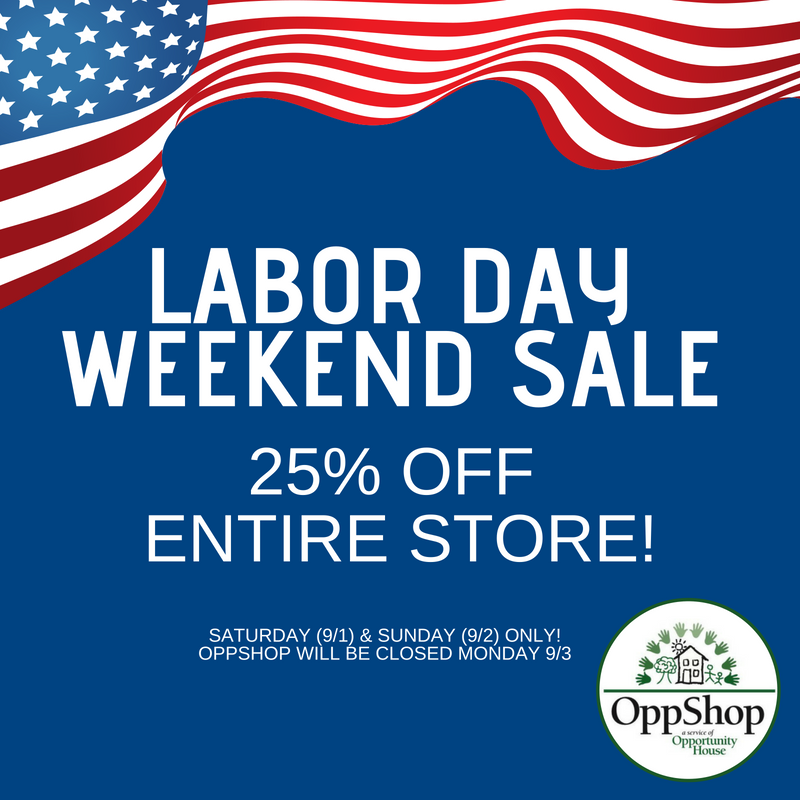 OH_OppShop's tweet photo. You work hard all week - save big this weekend with our Labor Day Weekend Sale!! Saturday &amp; Sunday only save 25% off everything in the store!! We will be closed on Monday &amp; reopen Tuesday at 10am. https://t.co/l7Xx8LC7NI
