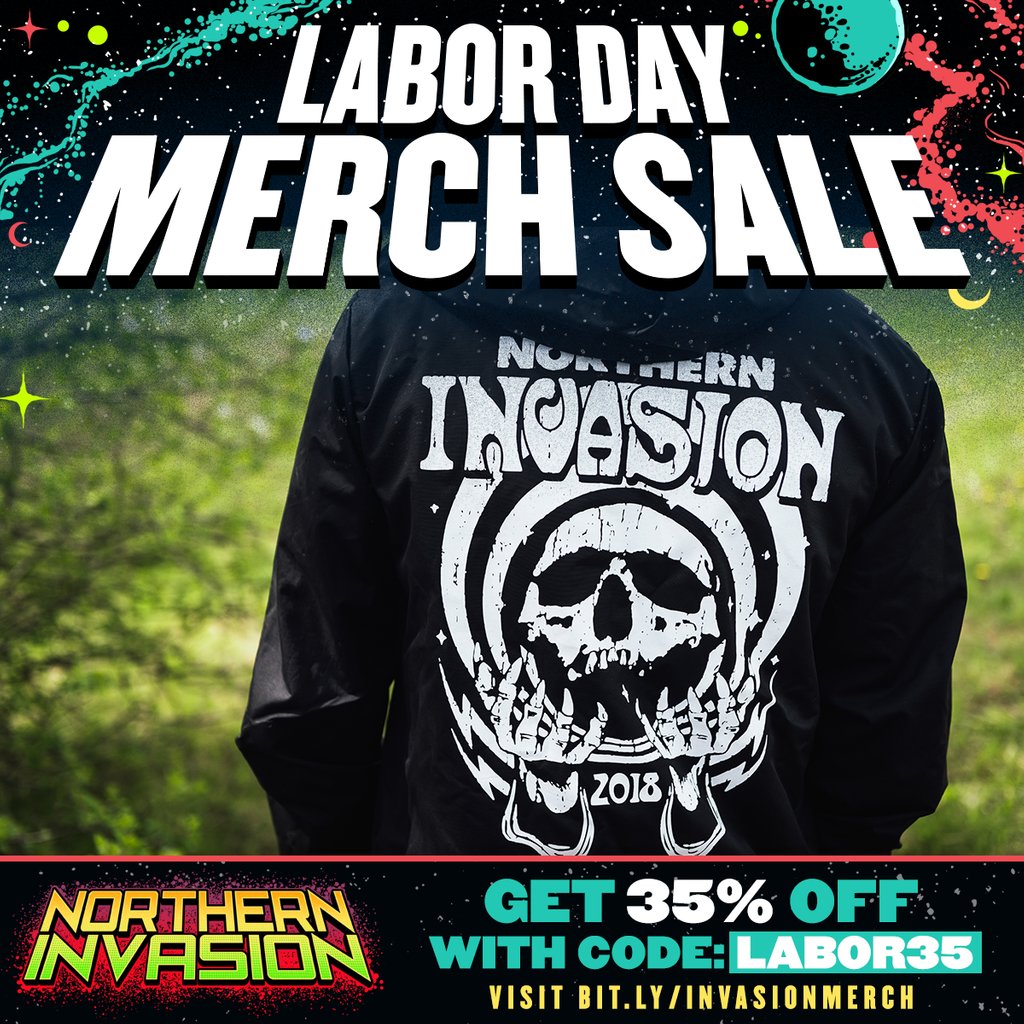 Happy Labor Day Weekend!

Get 35% off in the #NorthernInvasion Merch store with the code LABOR35 👽 bit.ly/invasionmerch