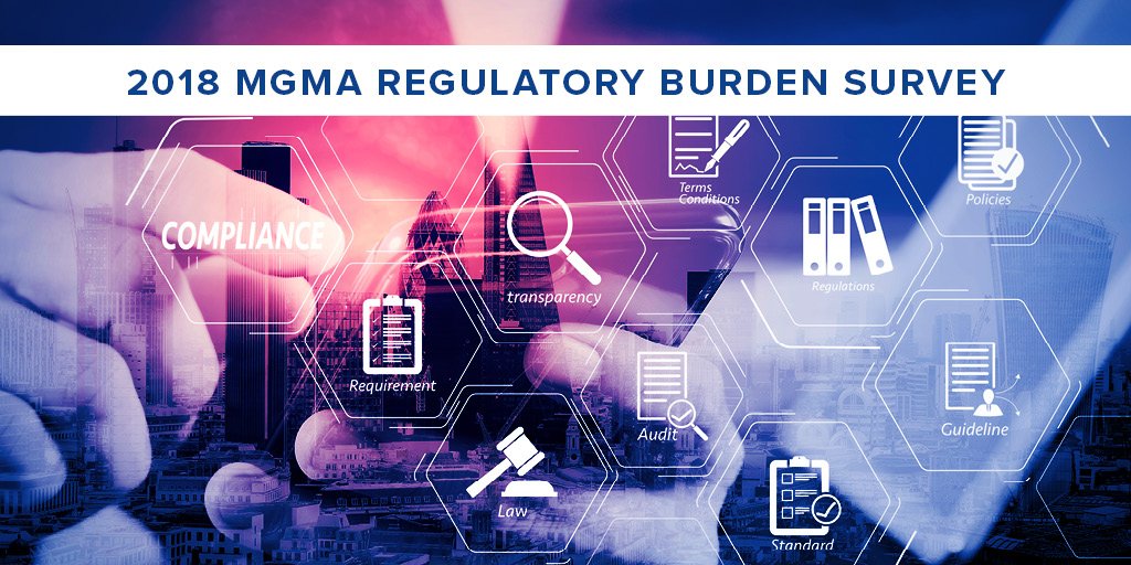 MGMA's tweet image. How are federal regulations affecting your practice? Take @MGMA’s 10-minute Regulatory Burden Survey and have your voice heard! #MGMAAdvocacy #PatientsOverPaperwork bit.ly/2018RegSurvey