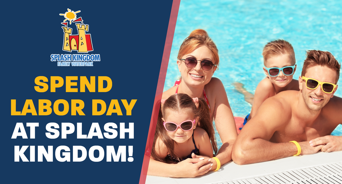 Spend Labor Weekend at Splash Kingdom! Special price on Day Tickets with free nachos &amp; medium drink! Available online ONLY at splashkingdomwaterpark.com! We'll be open Saturday, Sunday, and Monday! Last chance to enjoy your favorite attractions!