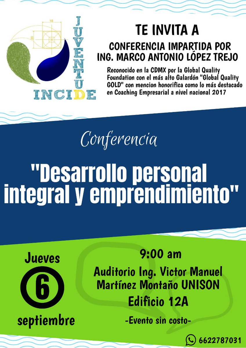 ConsejoINCIDE's tweet photo. Buenas tardes, te invitamos a la conferencia para el próximo jueves 6 de septiembre titulada *Desarrollo Personal Integral y Emprendimiento* @podercomunica  @IncideJuventud @SoyUnison https://t.co/ollHGr9sob