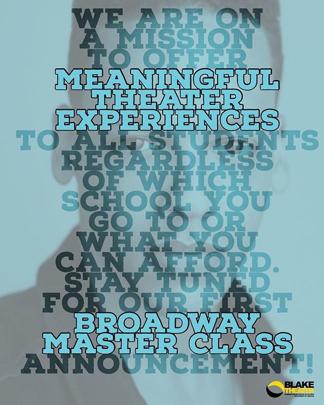 BlakeTheater's tweet photo. Our first Broadway Master Class Will be announced this week! Open to any Hillsborough County high school student. Registration is required and spots are limited. Stay tuned! #bhs5742 #broadwaymasterclass #howardwblakeschoolofthearts #blaketheater https://t.co/XqmZMj4F0F https://t.co/YRaNbouz1S