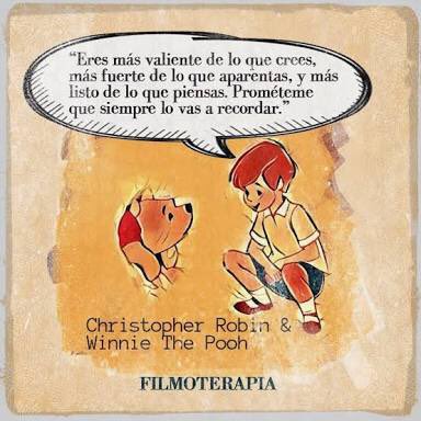 MarcelaAcevesS's tweet photo. Les comparto algo de la película de #ChristipherRobin “eres más valiente de lo que crees... https://t.co/eSJaNgYcJr