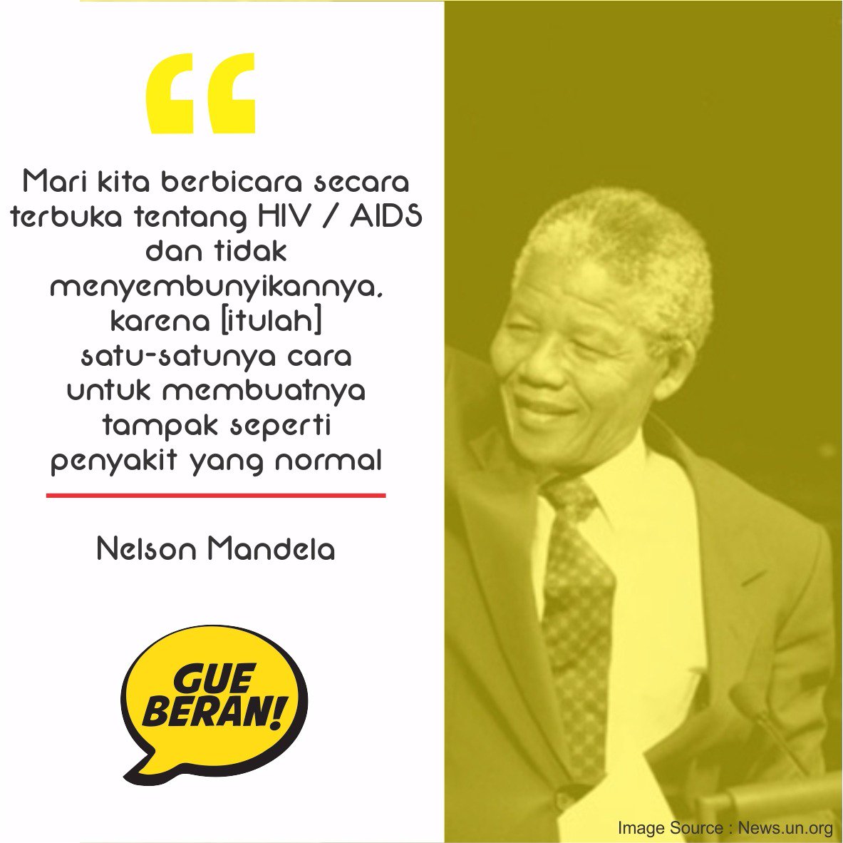 The_Spiritians's tweet photo. Mari kurangi Capburuk dan Diskriminasi terhadap HIV-AIDS dengan berbicara secara terbuka dan tidak menyembunyikannya. NM #quote #NelsonMandela #GueBerani #Spiritia https://t.co/2fi7s5i8TI