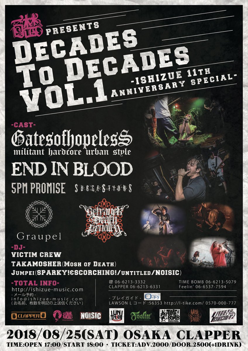 ishizue's tweet photo. 【ついに今週末！！】
2018.8.25 
礎 11th Anniversary special 
"DECADES TO DECADES vol.1"

at心斎橋CLAPPER

-CAST-
GATES OF HOPELESS
END IN BLOOD 
Graupel
5PM PROMISE
SUGGESTIONS
Betrayer Death Penalty

-DJ-
VICTIM CREW
TAKAMOSHER
Jumpei
Chisa

※予約は各出演、DM、リプで受付中！※ https://t.co/mixUCKSJRc
