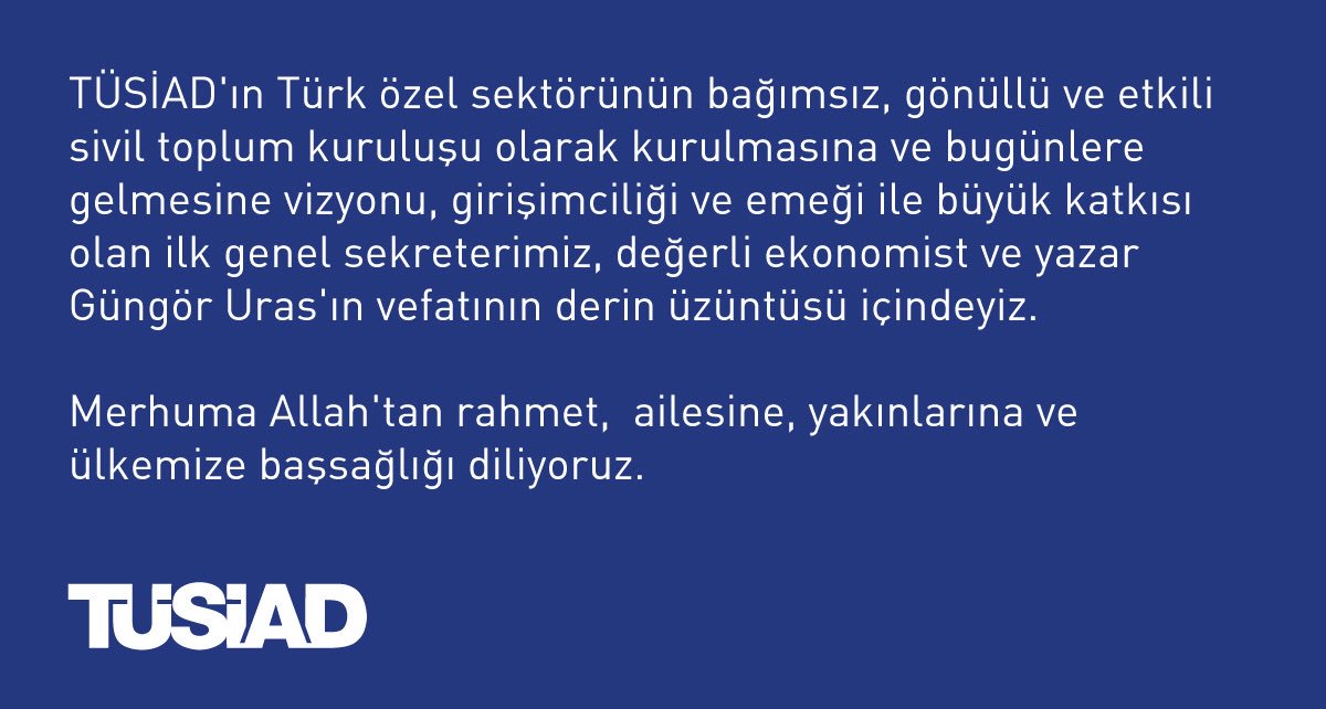 İlk Genel Sekreterimiz, değerli ekonomist ve yazar Güngör Uras'ın vefatının derin üzüntüsü içindeyiz.