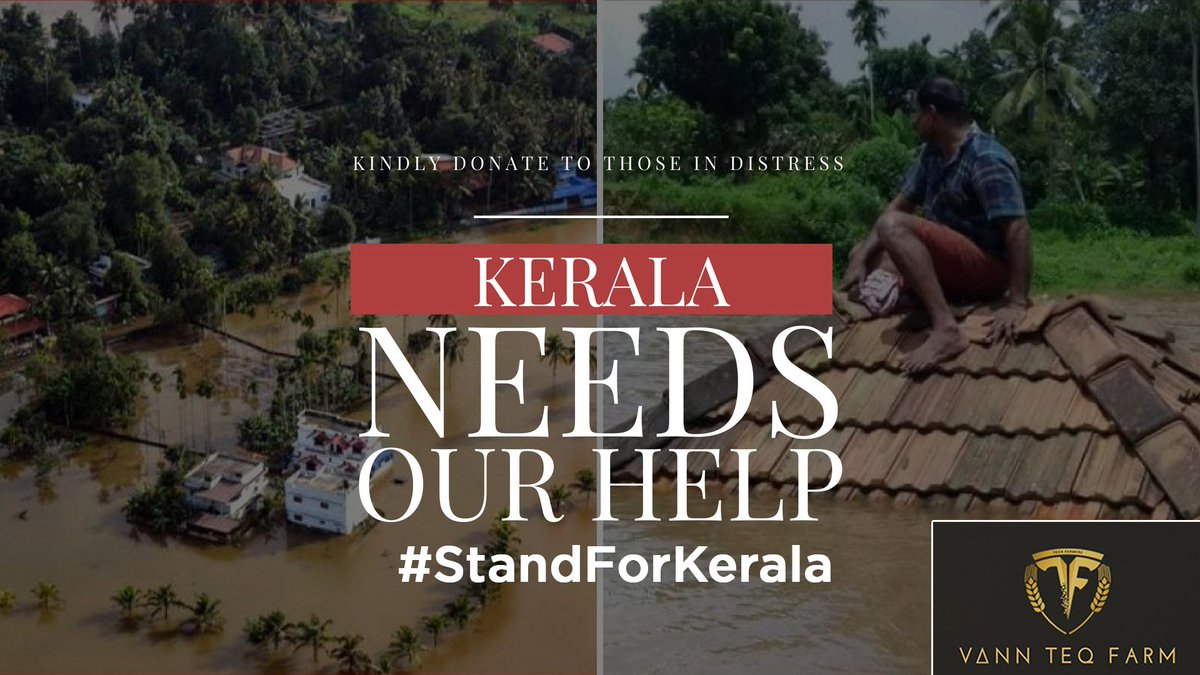 vannteqfarm's tweet photo. Kerala is facing its worst flood in 100 years. 80 dams opened, 324 lives lost &amp; 2 lakh+ people are in about 1500+ relief camps. 
Show your help to rebuild the lives. 
Donate to https://t.co/mfX3X17r8F  
#StandForKerala
#StandWithKerala 
#DonateForKerala 
#vannteqFarm
#makeItEasy https://t.co/upMBYNLyFT
