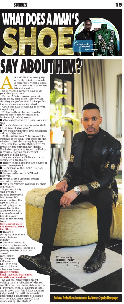 PalediSegapo's tweet photo. You missed a copy? Here’s what was in The #EmperorsReport - @SundaySunSA yesterday newspaper feat. @thabzym WHAT DOES A MAN’S SHOE SAY ABOUT HIM? https://t.co/PLRuSJITWy