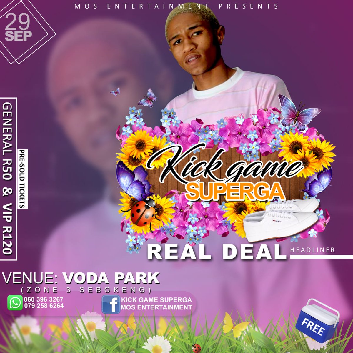 MosEnt_016's tweet photo. #KickGameSuperga
#29September2018
#Vodapark #Sebokeng #Zone3
R50 ( Pre-Sold)
R120 (VIP-Limited)
R79 (At The Gate)
060 396 3267/079 258 6264 https://t.co/AMIUlWBMGX