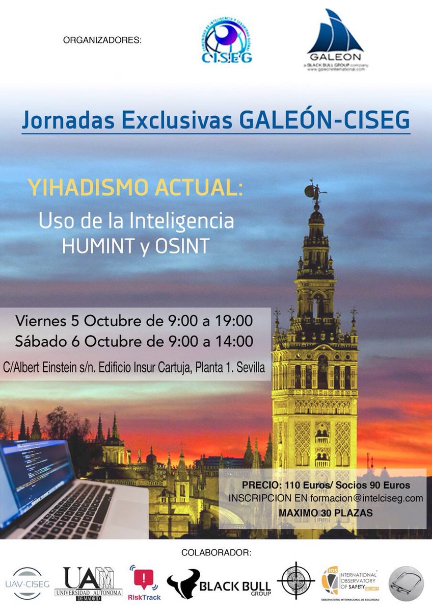 GaleonINT's tweet photo. Tenemos el placer de anunciar las nuevas jornadas exclusivas de trabajo sobre el uso de HUMINT y OSINT como tecnicas del yihadismo actual ¡Estais todos invitados! Gracias @intelsegglobal por hacerlo posible y @BlackBullGroup por la colaboración https://t.co/2h1pWAYJHZ