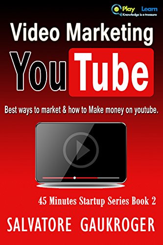 is.gd/c4vFuo - Video Marketing: Youtube marketing, Best ways to market &amp; how to Make money on youtube (45 Minutes Startup Series Book 2)