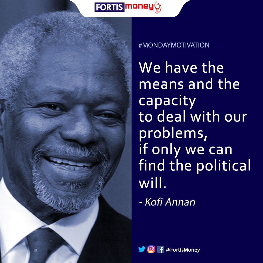 We have the means and the capacity to deal with our problems, if only we can find the political will - Kofi Annan
.
.
#ModayMotivation #MotivationMonday #Leadership #ModayVibes #Determination #DailyInspiration #FortisMoney #MobileMoney #Abuja #Lagos #Nigeria