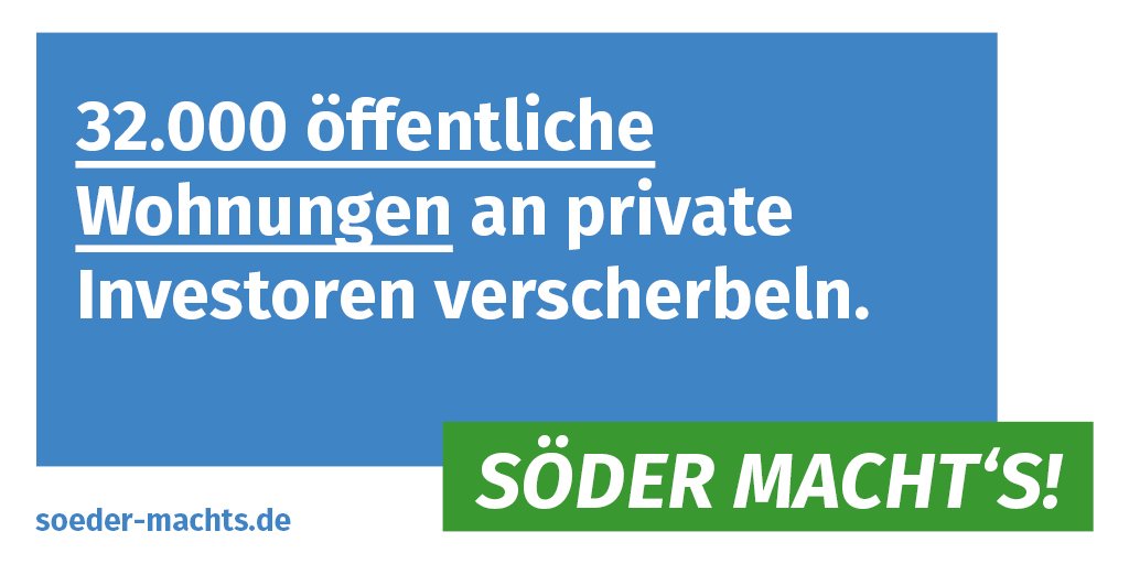 soeder_machts's tweet photo. 32.000 öffentliche Wohnungen an private Investoren verscherbeln: #Soedermachts Mehr unter: https://t.co/4AjL1mR8NS 
#Söder #CSU #ltwby #ltwby18 #GBW #Wohnen https://t.co/ijAKMqvXVJ