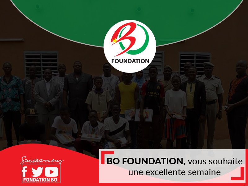BoFondation's tweet photo. Nouvelle semaine, nouvel opportunité de réaliser ses rêves et objectifs. La Fondation BO vous souhaite par la même occasion une excellente semaine.  #FondationBo https://t.co/syy9O6hOYP