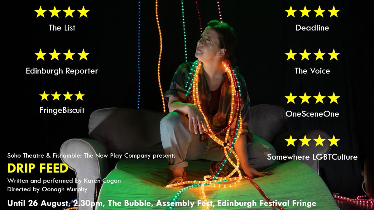 Fishamble's tweet photo. Great reviews for #DripFeed by @KarenMCogan dir. by @oonaghmurphy! 
★★★★ The List
★★★★ Edinburgh Reporter
★★★★ FringeBiscuit
★★★★ Deadline
★★★★ The Voice
★★★★ OneSceneOne
★★★★ Somewhere LGBTCulture
2.30pm The Bubble @AssemblyFest @edfringe until 26/8 https://t.co/qiHd0pM09Z