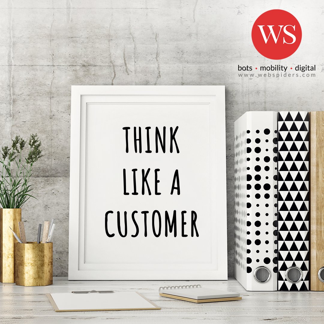 Web_Spiders's tweet image. It’s just like what #PaulGillin said, &quot;Think like a #customer.&quot; We need  to see what they see, feel what they feel, and think what they think.  This is how we find out if we are offering products and services that  are useful to them. #MondayMotivation