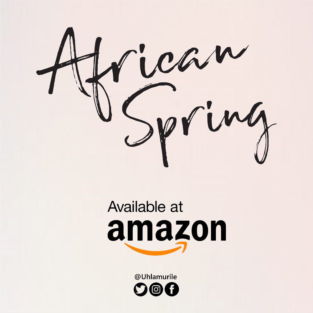 Uhlamurile's tweet photo. Ladies and gentlemen, it would seem that I'm not done with the announcements. Amazon will have the international version of #AfricanSpring available for multiple regions. Please tell everyone abroad who would love the book that "mans international now" 🤣.  #Poetry #NewBookAlert https://t.co/QWSQi2MOAm