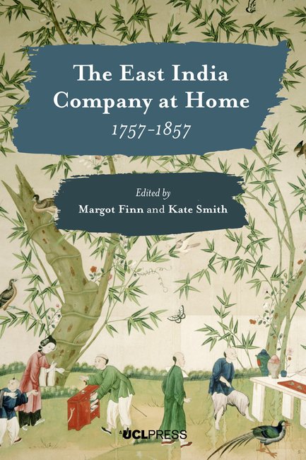 GardensOfChina's tweet photo. Book: Just realised now that "The East India Company at Home, 1757-1857" is open access, that's really commendable. Just downloaded the full pdf: https://t.co/fVc1wF80Fv https://t.co/ztKZTRVk1Y