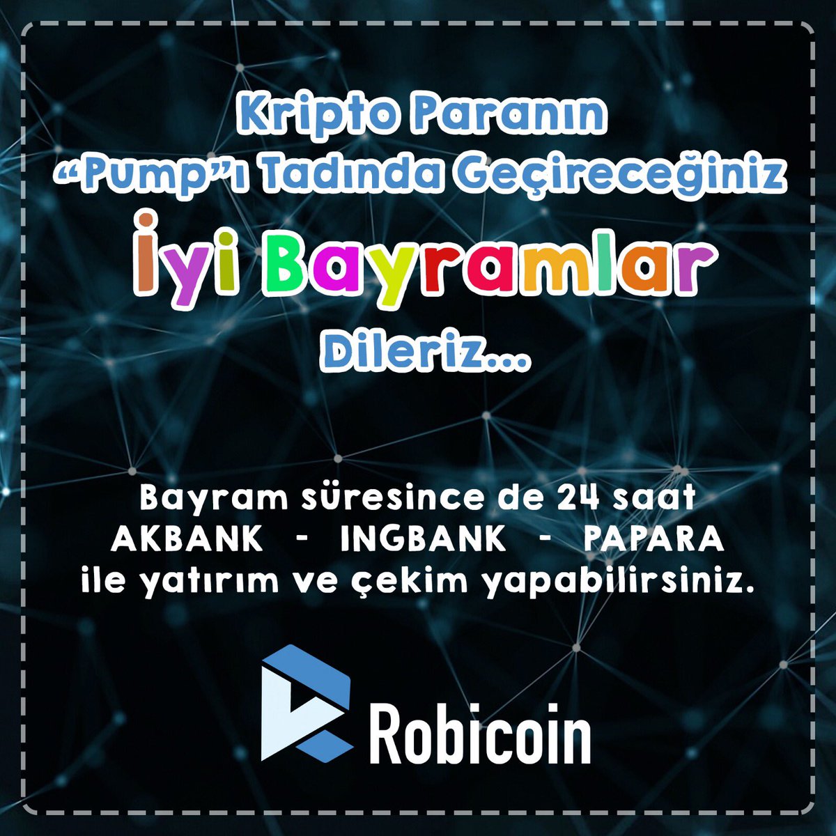 Kripto Paranın "Pump"ı Tadında geçireceğiniz İyi Bayramlar Dileriz... #kriptopara #bitcoin #iyibayramlar #btc #robicoin #kriptoparaborsası