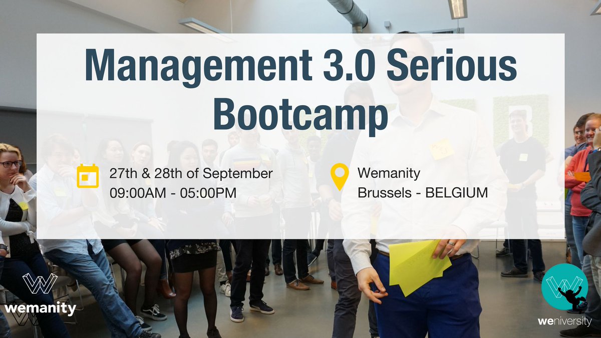 Join us for this Management 3.0 (Re)Bootcamp which will take place the 27th and 28th of September in #Brussels.
Don't hesitate and contact Clément - ctoukal@wemanity.com - to grab your seat! 
#training #management30 #wemanity 
buff.ly/2rQivLs
