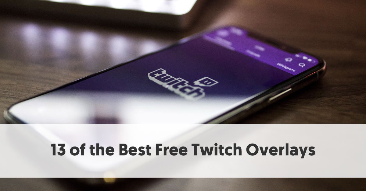 13 of the Best Free Twitch Overlays For Your Twitch LiveStream dlvr.it/QgWfQx