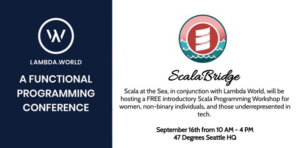 Lambda_World's tweet image. Just a reminder...we&apos;re doing a free #ScalaBridge workshop the day before #LWSeattle (Sept. 16th) and are still recruiting #underrepresentedintech for students and always accepting mentors or sponsors! @ScalaBridge @Lambda_World #Seattle #Scala bridgetroll.org/events/440
