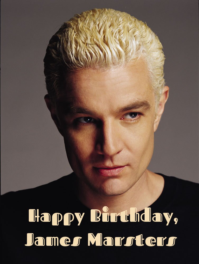 Happy Birthday to James Marsters! 