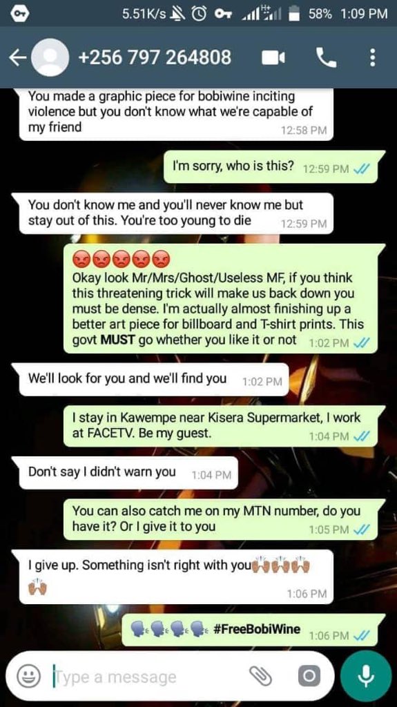 These are he sort of threats young people advocating for #FreeBobiWine are getting. This sort of threats speaks of the various ways &amp; means being deployed to intimidate people exercising their rights. #RespectRights