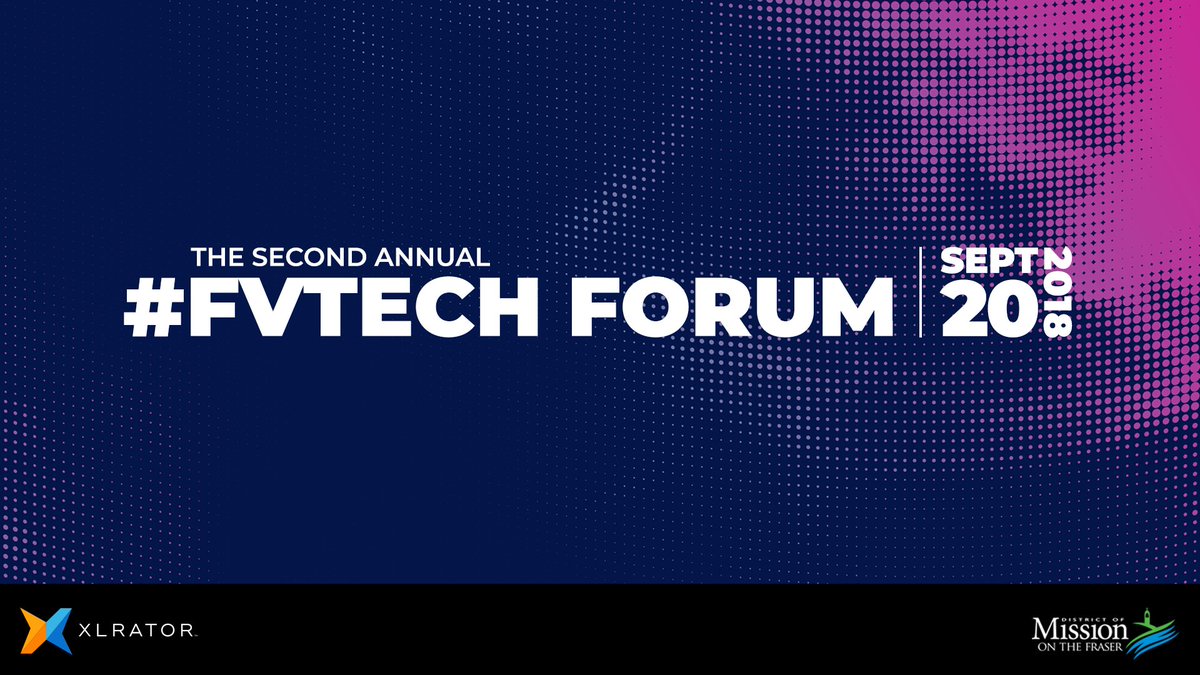 XLRatorFV's tweet image. Registration is now open for the #FraserValley&apos;s most popular tech event, the #FVTech Forum. Register for free today at bit.ly/2LdA93f

Thank you to our sponsors and co-host:
@bdc_ca @PwC @iOpentech @FaskenLaw @TELUS @YourMapleRidge @Mission_BC
