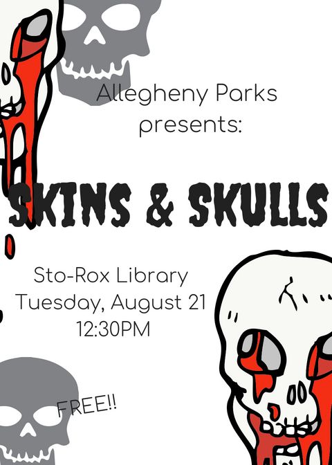 Allegheny Parks is coming to the Sto Rox Library tomorrow, August 21st, for the Skins and Skulls Program! Join us from 12:30-1:30 to checkout real animal skins &amp; skulls and remember to stay after for some delicious pizza!! 🍕