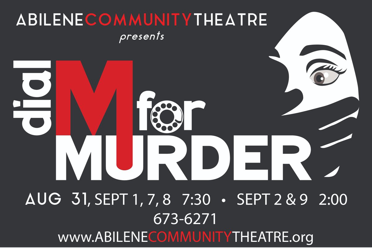 ACTAbilene's tweet image. DIAL M FOR MURDER opens Aug 31. Tix on sale Aug 27, but if you have a season ticket, you can reserve them NOW online or by calling the box office at 673-6271! 
abilenecommunitytheatre.org
#GetInTheACT #DialMForMurder #FromStageToScreenToAbilene