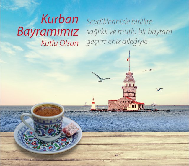 Kurban Bayramımız Kutlu Olsun.
Sevdiklerinizle birlikte
sağlıklı ve mutlu bir bayram
geçirmeniz dileğiyle.