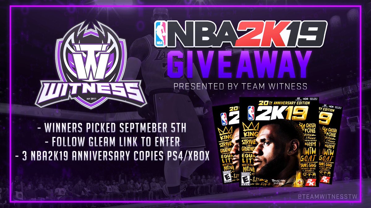 TeamWitnessTW's tweet photo. 🚨 TW GIVEAWAY 🚨

Giving away 3 $100 NBA 2K19 ANNIVERSARY Edition Copies!

HOW TO ENTER:
• Follow @TeamWitnessTW
• Follow @TWBadges
• LIKE &amp; RETWEET
• Enter your name up to 4,000+ more times by entering here: https://t.co/OSMQ0UccRC

Winners will be drawn September 5th!

#TW https://t.co/GxL34kEmSO