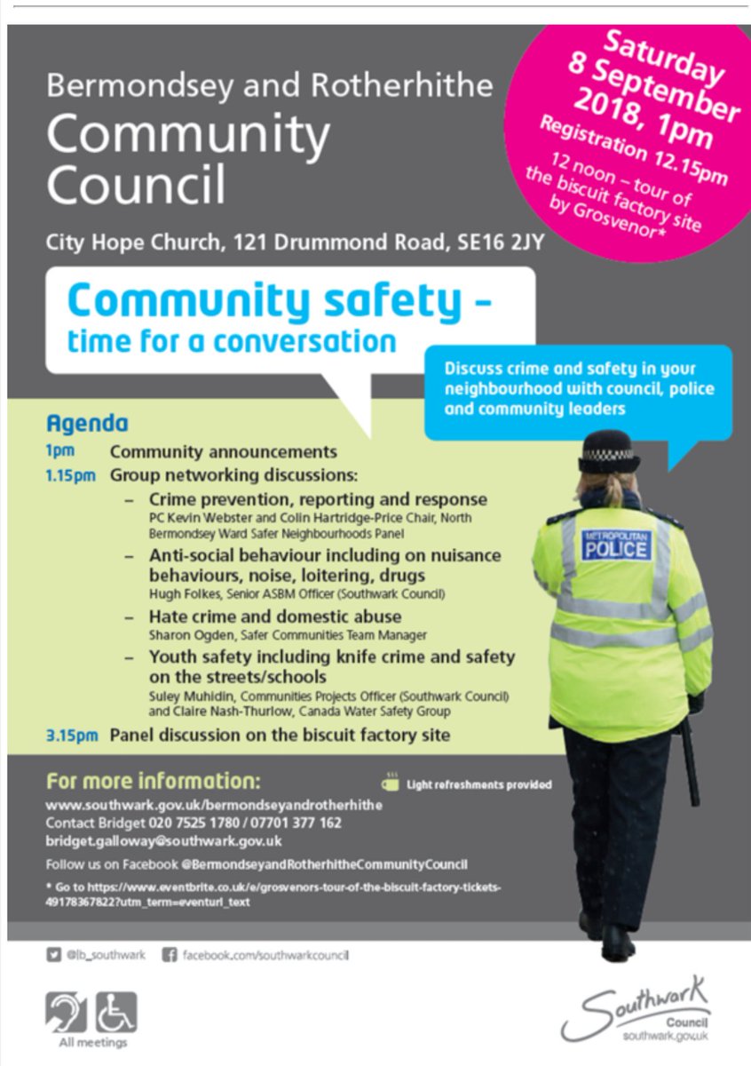 Saturday 8September 1pm #Bermondsey #Rotherhithe CommunityCouncil @CityHopeLondon #se16 2JY 12 noon Tour of #BiscuitFactory site by @Grosvenor_GBI Theme #communitysafety Discuss #crime & #safety in your #neighbourhood with @lb_southwark @MPSSouthwark & #community leaders @se16