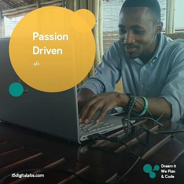 It's Tuesday guys, how many of you love what you do, just remember when your work turns to fun it is Passion driven @i5digitalabs.#i5digitalabs #PassionDriven #Code #TuesdayMotivational #TechAddiction #Technology #Techpreneur.