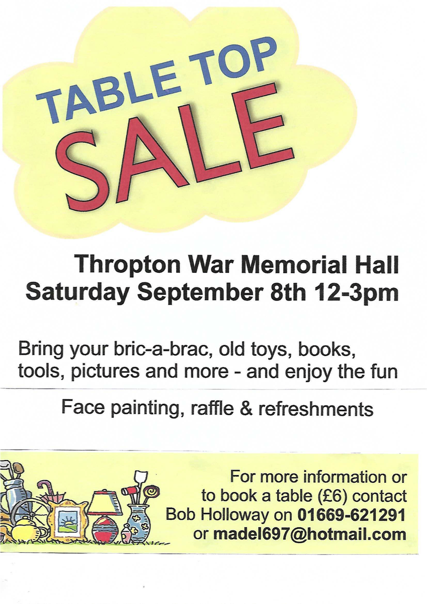ThroptonHall's tweet photo. We're having a Table Top Sale @ThroptonHall on 8th September. If you would like to book a table please contact Bob Holloway 0n 01669 621291. https://t.co/XSYh9s1YFt