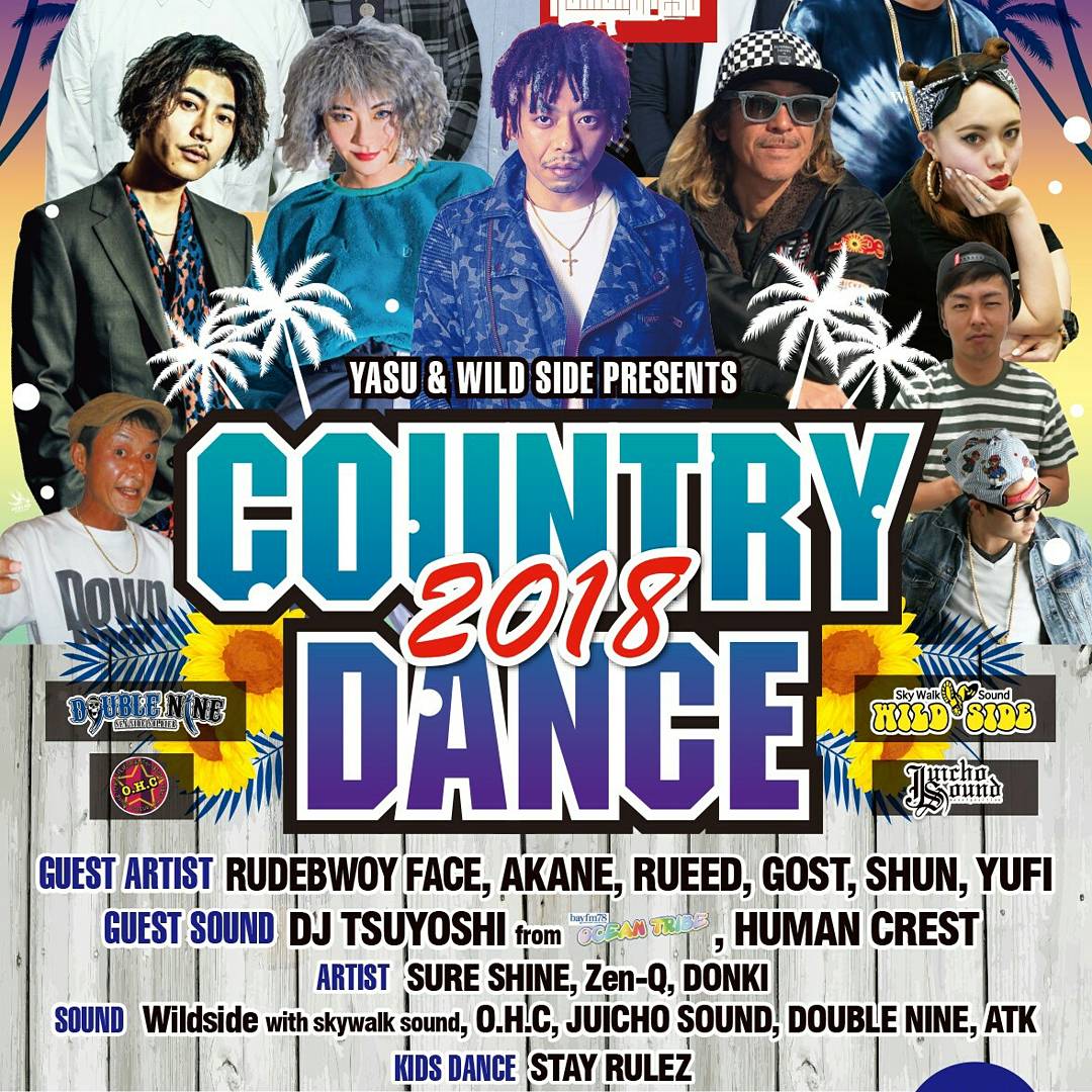 Kou_T_WS's tweet photo. 「COUNTRY DANCE 2018」
8/26(SUN)
@片貝海岸 九十九里館
1:00〜21:00
#Rude_Boy_Face
#Rueed
#Akane
#Gost
#Shun
#Yufi
#Sure_Shine
#Zen_Q
#Donki
#Human_Crest
#Dj_Tuyoshi
#OHC
#Juicho
#Double_Nine
#Ataka
#Wild_side https://t.co/GMJWWjsnz3