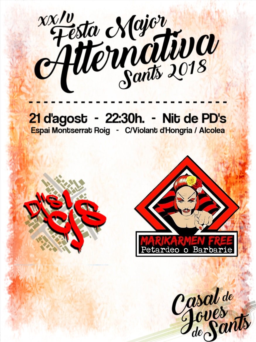 MarikarmenFree's tweet photo. Anem a donar-ho tot aquest vespre 21 d'agost al @casaljovesants

22:30h. Nit de PD 's amb:
DJ's CJS
@MarikarmenFree

Espai Montserrat Roig - #FMAS2018 #FMASants #FMASants2018 #FMAS
Carrer Violant d'Hongria amb Alcolea
<M> L1 i L5 Plaça de Sants https://t.co/24tlQhk7tH