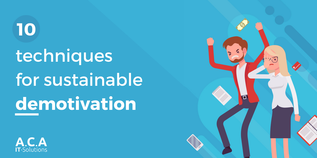 Motivating people is boring, but what about demotivating them? We've ...