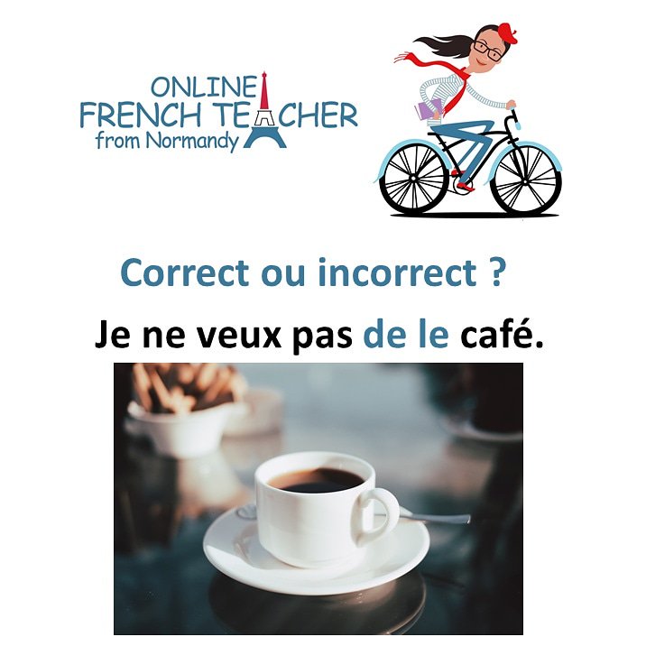 OnlineFLEtutor's tweet image. On dit : &quot;Je veux du café&quot;, on utilise l&apos;article partitif &quot;du&quot;. Mais, comment se forme la négation dans ce cas ? 🤔⁉️🇫🇷
#fle  #elearning #frenchteacher #classedefrançais #barcelona #castelldefels
#clasedefrances #フランス語を学ぶ
#フランス語教師
#法国老师
#الطبقةالفرنسية