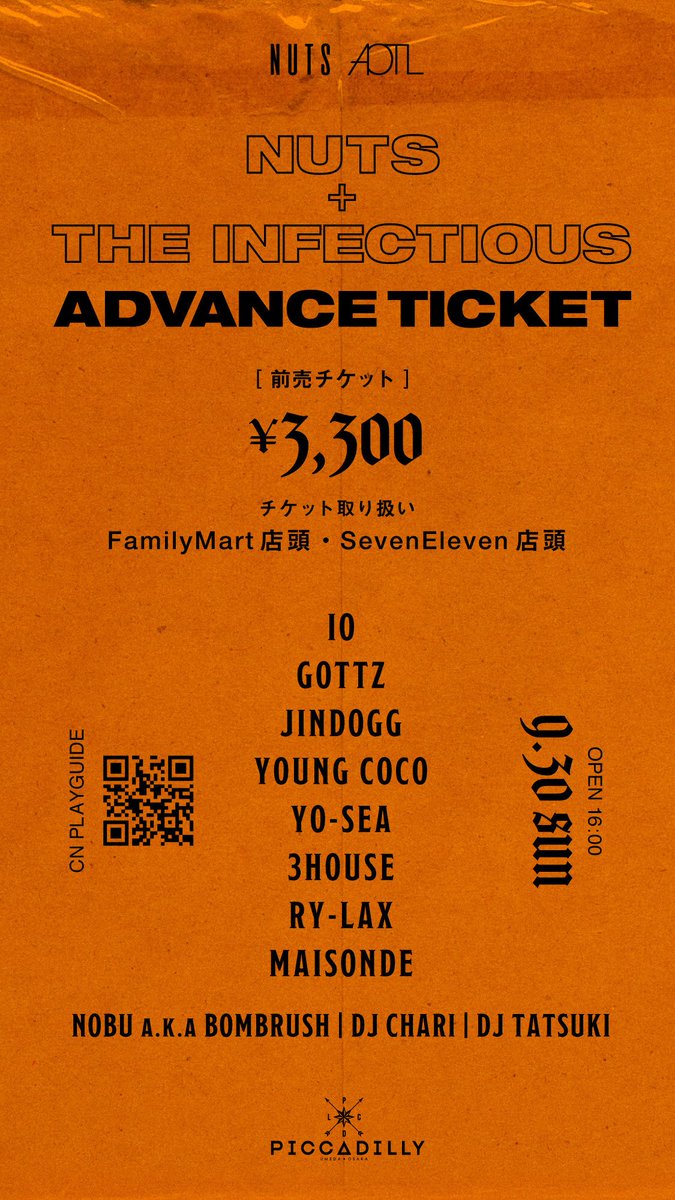 nuts_osaka's tweet photo. 2018 . 09 . 30 (sun)
N U T S×THE INFECTIOUS
@nuts_osaka × @infectious_tokyo

前売り ¥3,300 
CN PLAYGUIDE / Famillymart店頭 / セブンイレブン店頭 

- Act -
IO
GOTTZ
JINDOGG
YOUNG COCO
YO-SEA
3HOUSE
RY-LAX
MAISONDE
NOBU a.k.a BOMBRUSH
DJ CHARI
DJ TATSUKI

https://t.co/zA8rCycXaH https://t.co/PXt0tMPaMl