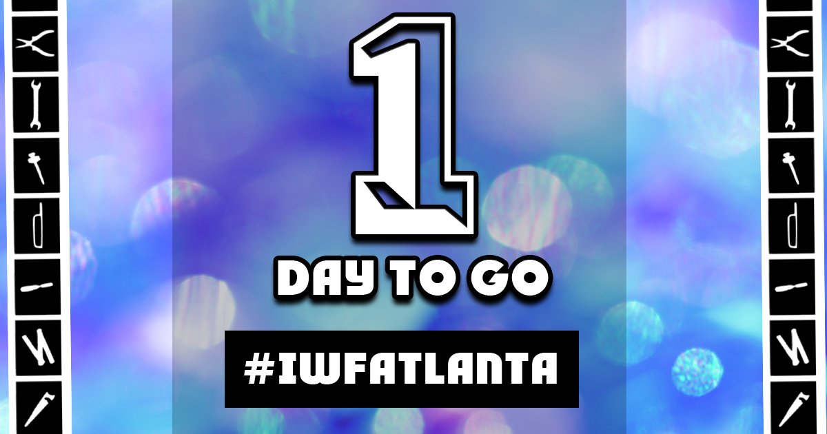 IWFAtlanta's tweet photo. TOMORROW is the big day!! https://t.co/yvEXf8eJAr