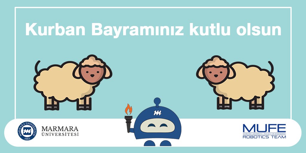 MUFE Robotics ailesi olarak sizlerin ve sevdiklerinizin kurban bayramını kutlar, iyi bayramlar dileriz. 😊🤖 <a href="/muferobotics/">MUFE Robotics</a> #marmararobotolimpiyatları #muferobotics #marmarauniversitesi #robot #olimpiyat #robotolimpiyatları