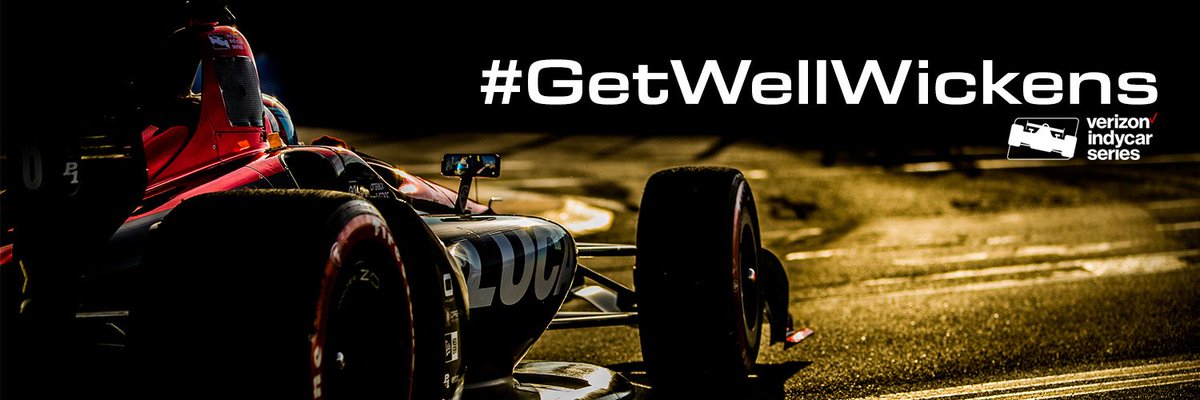IndyCar's tweet photo. New cover photo. #GetWellWickens https://t.co/osYgdyTviX