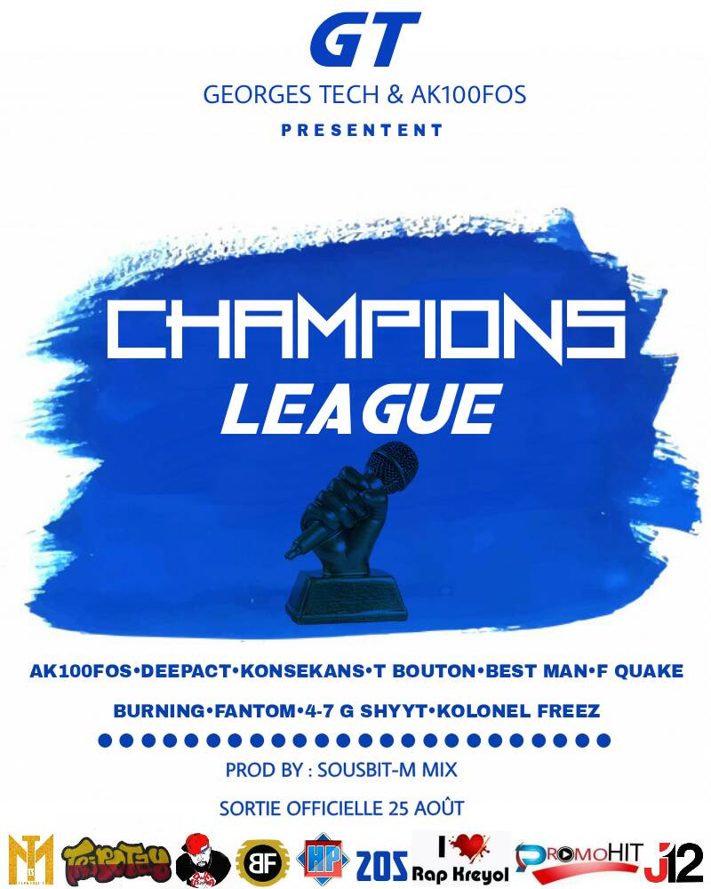 Champions league 
Kolabo Rap Kreyol
<a href="/fantomofisyel/">FANTOMOFISYÈL</a> <a href="/burningphatass/">Burning PhatAsss</a> <a href="/AK100Music/">AK100 Music</a> <a href="/T_bouton/">T-Bouton</a> <a href="/47Gshytt/">BagayMistikUiTimoun😈☠️😁47banmonfeat</a> <a href="/konsekanssal/">Konsekanssal</a> <a href="/Kolonelfreez44/">Kolonelfreez</a>