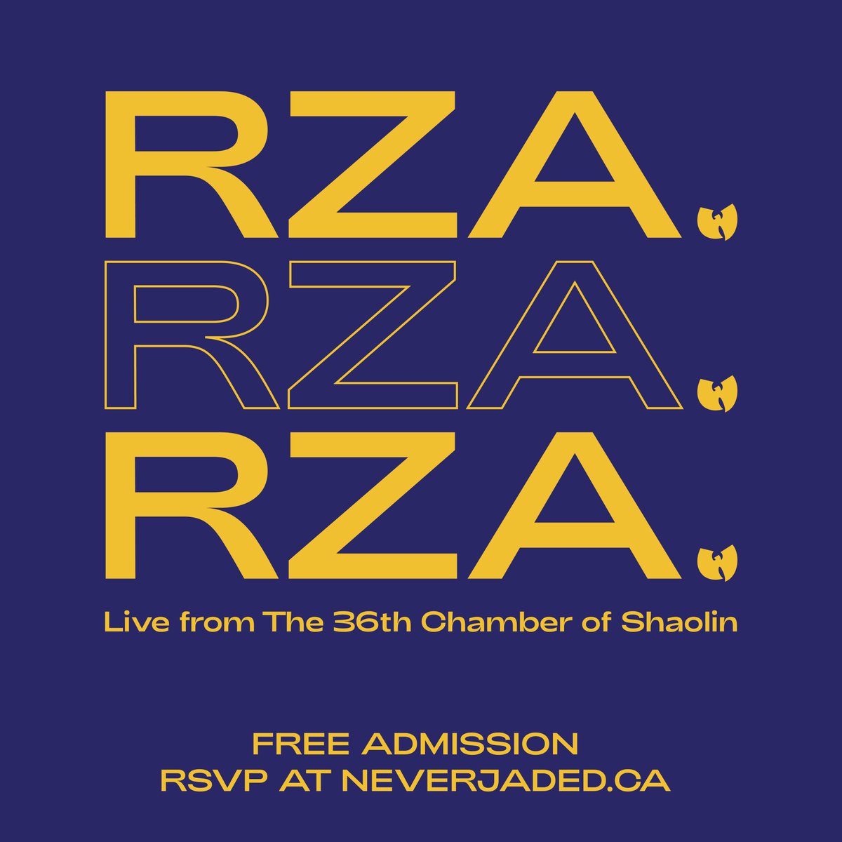 thecomeupshow's tweet image. The legendary @RZA presents live from the 36th Chamber of Shaolin. FREE ADMISSION for you and a friend. Aug 27th in #Toronto. Courtesy of @Never_JadedCA RSVP now bitly.com/2N3pppV