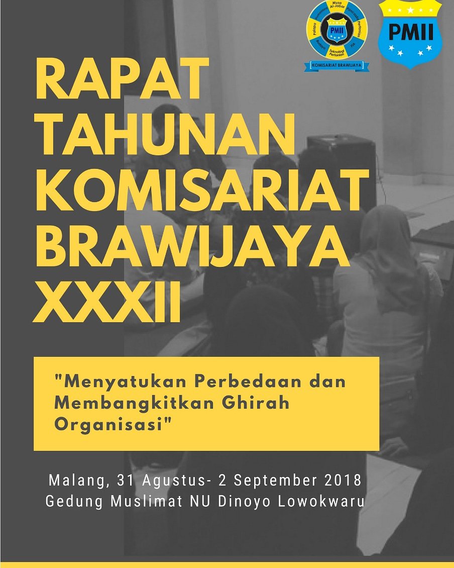 pmiibrawijaya's tweet photo. Rapat Tahunan Komisariat (RTK) XXXI PMII Komisariat Brawijaya
Mengundang seluruh keluarga besar PMII Brawijaya dalam acara RTK XXXI oleh Pengurus PMII Komisariat Brawijaya masa khidmat 2017-2018 dengan tema "Menyatukan Perbedaan dan Membangkitkan Ghirah Organisasi"
#PMII
#PMIIUB https://t.co/9VWskdhAFD