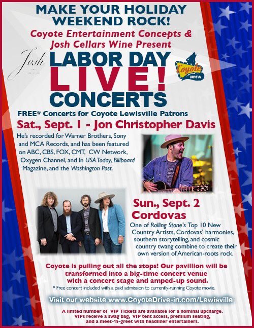 Don’t miss our Labor Day Live! Concerts featuring <a href="/CORDOVASBAND/">Cordovas</a> &amp; @joncdavismusic!

Buy your movie tickets for a double feature on 9/1 or 9/2 and you’ll get a FREE concert ticket, or upgrade to VIP for only $20! coyotedrive-in.com/lewisville/eve…