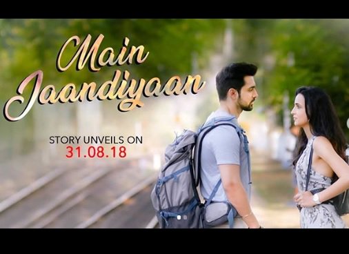 Here's the teaser poster of <a href="/arjitaneja/">Arjit Taneja</a> and Sanaya Irani's New Music Video #MainJaandiyaan 

The story unveils on 31st August '18

Teaser link >> youtube.com/watch?v=2qObId…

#ArjitTaneja #SanayaIrani Exciteddd ??